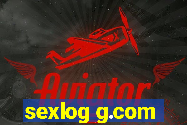 sexlog g.com